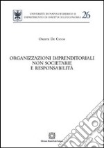 Organizzazioni imprenditoriali non societarie e responsabilità