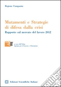 Mutamenti e strategie di difesa dalla crisi libro