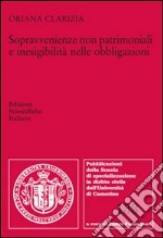 Sopravvenienze non patrimoniali e inesigibilità nelle obbligazioni libro