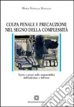 Colpa penale e precauzione nel segno della complessità