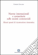 Norme internazionali e comunitarie sulle società commerciali libro