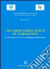 The labour market effects of globalization in the presence of vertical and regional differentiation libro