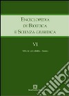 Enciclopedia di bioetica e scienza giuridica. Vol. 6: Fallacia naturalistica. Guerra libro