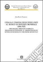 L'Italia e l'ascesa degli Stati Uniti al rango di potenza mondiale (1896-1909)