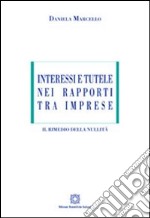 Interessi e tutele nei rapporti tra imprese libro