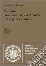 Il modus come elemento accidentale del negozio gratuito