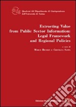 Extracting value from public sector information. Legal framework and regional policies libro