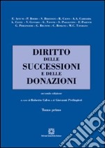 Diritto delle successioni e delle donazioni. Vol. 1 libro