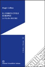 Il codice civile europeo libro