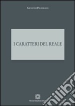 I caratteri del reale