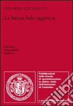 La buona fede oggettiva libro