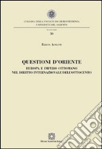 Questioni d'Oriente libro