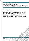 La clausola di diseredazione. Da disposizione «afflittiva» a strumento regolativo della devoluzione ereditaria libro