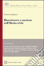 Risarcimento e sanzione nell'illecito civile