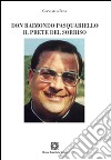 Don Raimondo Pasquariello. Il prete del sorriso libro