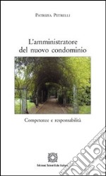 L'amministrazione del nuovo condominio libro