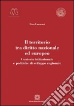 Il territorio tra diritto nazionale ed europeo libro