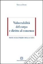 Vulnerabilità del corpo e diritto al consenso libro