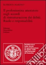 Il professionista attestatore negli accordi di ristrutturazione dei debiti