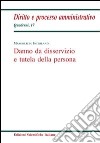 Danno da disservizio e tutela della persona libro di Interlandi Margherita