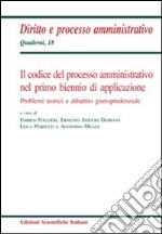 Il codice del processo amministrativo nel primo biennio di applicazione libro