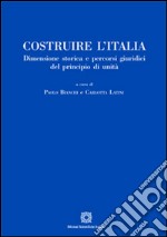 Costruire l'Italia libro