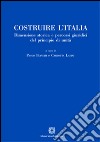 Costruire l'Italia libro