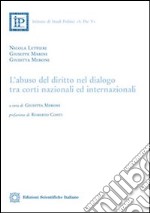 L'abuso del diritto nel dialogo tra corti nazionali ed internazionali