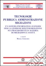 Tecnologie, pubblica amministrazione, migrazioni libro