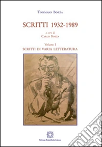 Scritti 1932-1989. Vol. 1 libro
