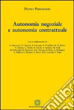 Autonomia negoziale e autonomia contrattuale libro