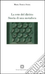 La rete del diritto. Storia di una metafora