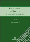 Enciclopedia di bioetica e scienza giuridica. Vol. 7: Handicap-Living will libro