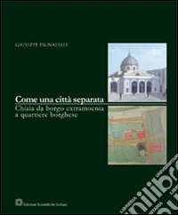 Come una città separata