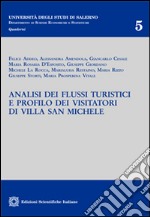 Analisi dei flussi turistici e profilo dei visitatori di Villa San Michele