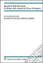 Il trust e le sue applicazioni libro