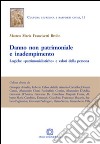 Danno non patrimoniale e inadempimento libro di Francisetti Brolin Matteo Maria