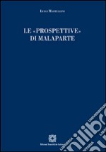 Le «prospettive» di Malaparte libro