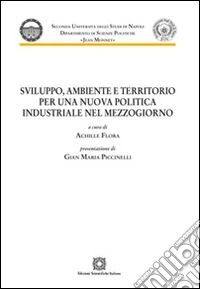Sviluppo, ambiente e territorio