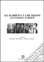 Gli Scarpetta e i De Filippo