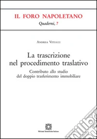 La trascrizione nel procedimento traslativo libro