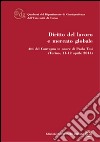 Diritto del lavoro e mercato globale libro