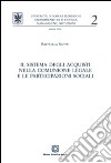 Il sistema degli acquisti nella comunione legale e le partecipazioni sociali libro