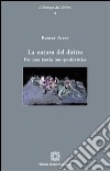 La natura del diritto libro di Alexy Robert