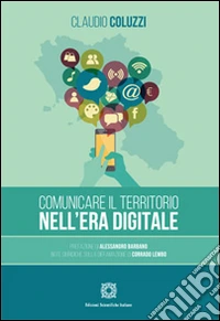 Comunicare il territorio nell'era digitale