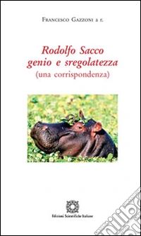 Rodolfo Sacco genio e sregolatezza