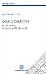 Quale diritto? libro