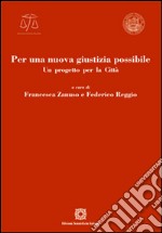 Per una nuova giustizia possibile libro