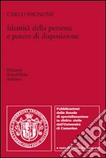 Identità della persona e potere di sisposizione