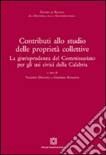 Contributi allo studio delle proprietà collettive libro